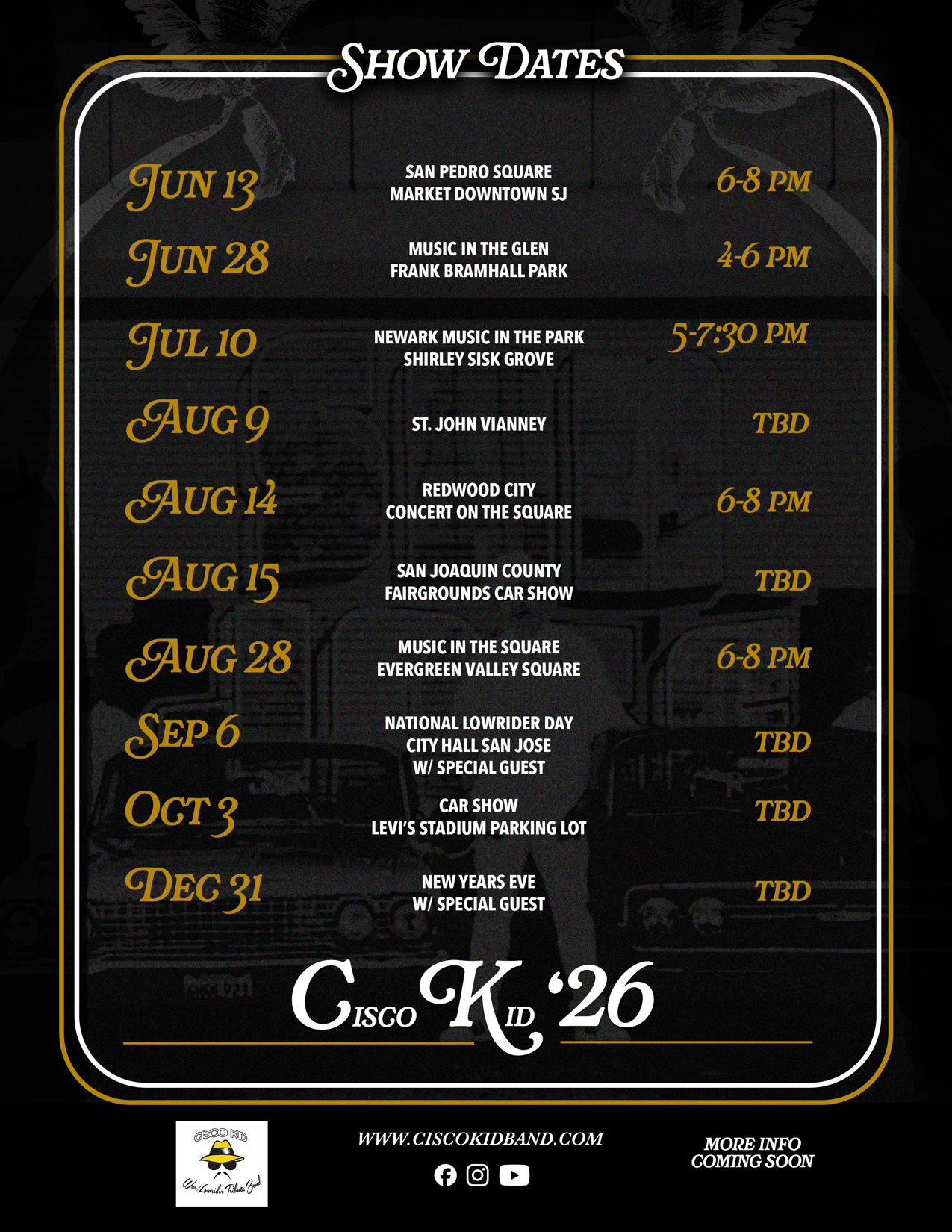 Cisco Kid 2026 Show Dates